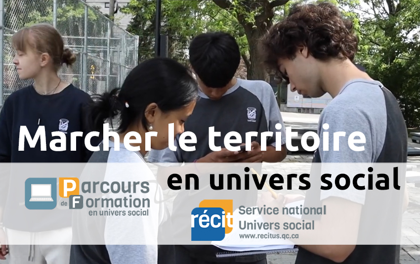 Image de cours - Marcher le territoire en univers social