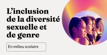 Image de cours - L'inclusion de la diversité sexuelle et de genre en milieu scolaire