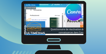 Image de cours - Midi multimédia : Questionnaire d’activation des connaissances antérieures sur Canva