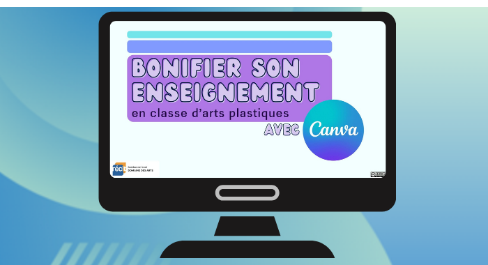 Image de cours - Bonifier son enseignement en classe d'arts plastiques avec Canva