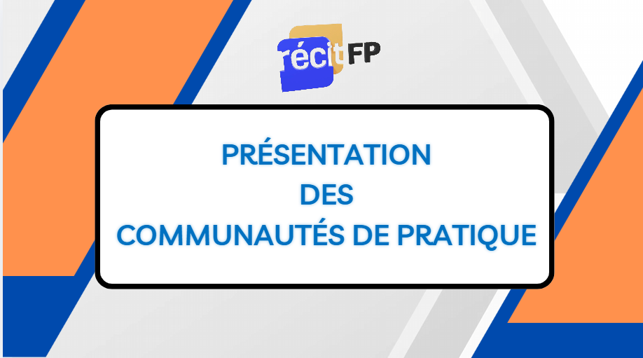 Image de cours - Webinaire FP - Présentation des communautés de pratique