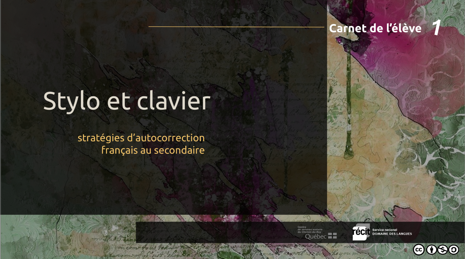 Carnet de l'élève 1 - Stylo et clavier - stratégies d'autocorrection français au secondaire